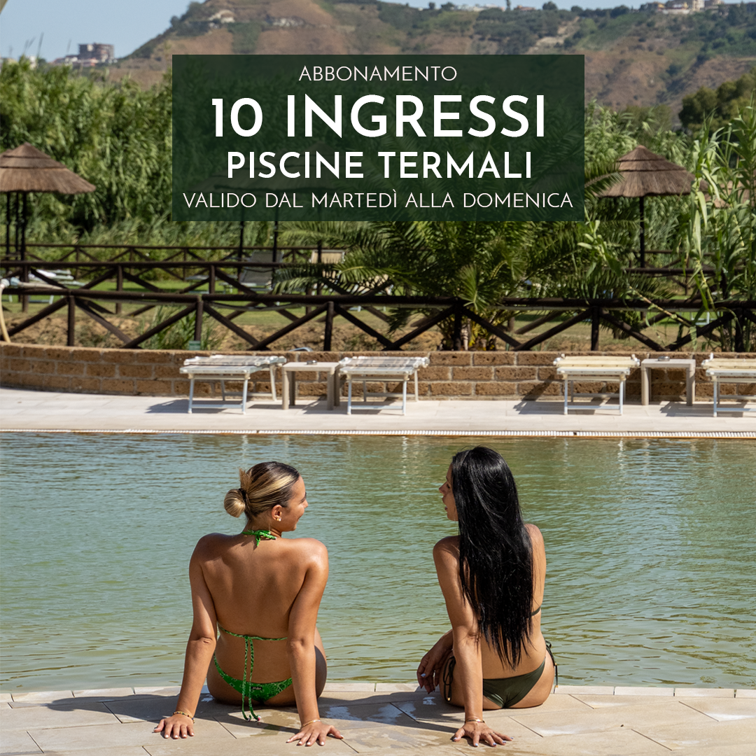 ABBONAMENTO PISCINE TERMALI - 10 INGRESSI DAL MARTEDI' ALLA DOMENICA