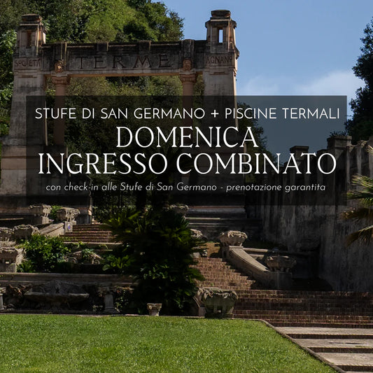 INGRESSO COMBINATO STUFE DI SAN GERMANO & PISCINE TERMALI DOMENICA 2 NOVEMBRE 2025 - Stufe di San Germano