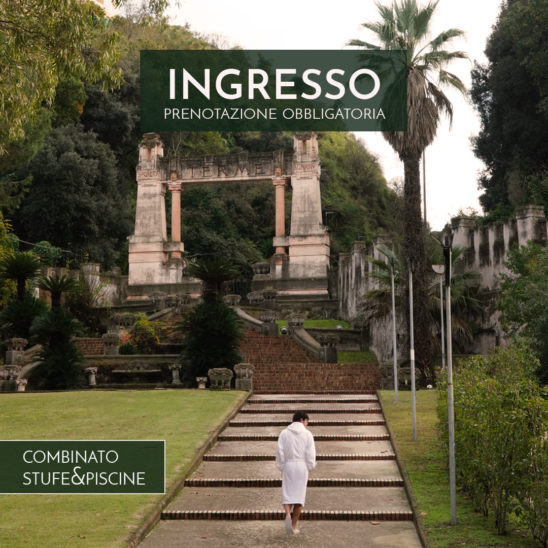 INGRESSO COMBINATO SINGOLO STUFE DI SAN GERMANO & PISCINE TERMALI