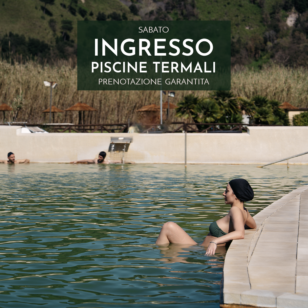 INGRESSO PISCINE TERMALI - SABATO 9 MAGGIO 2026