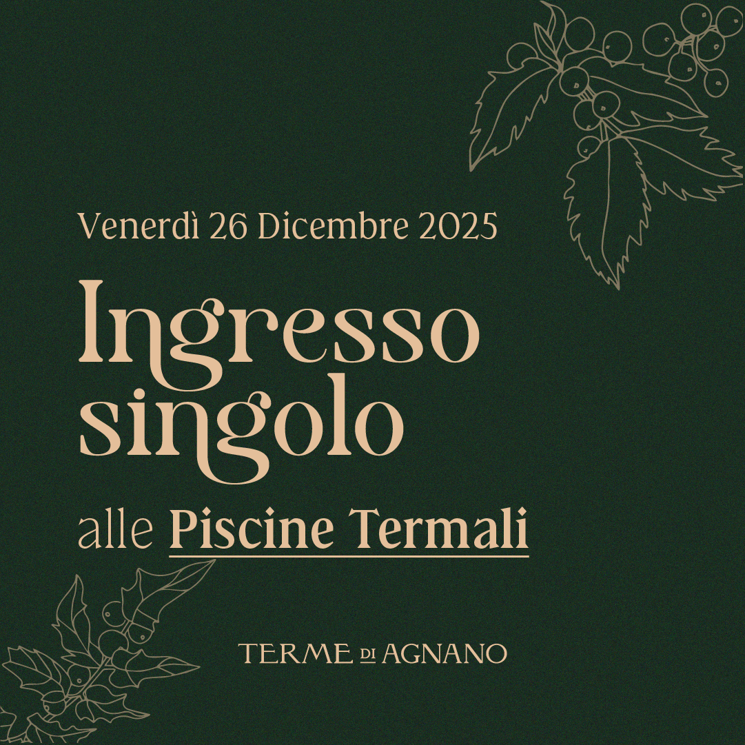 Santo Stefano alle Piscine Termali - Ingresso venerdì 26 dicembre 2025