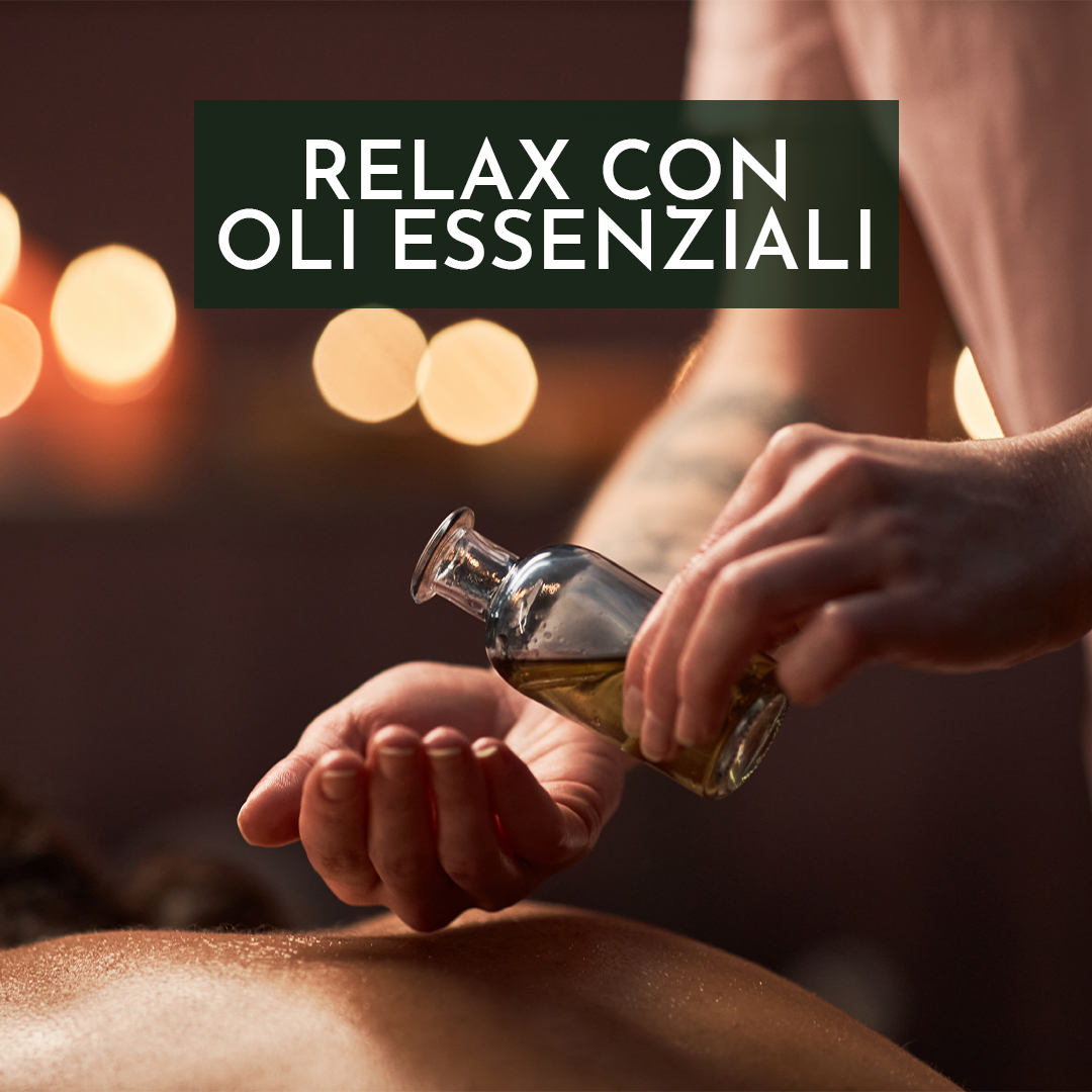 RELAX CON OLI ESSENZIALI