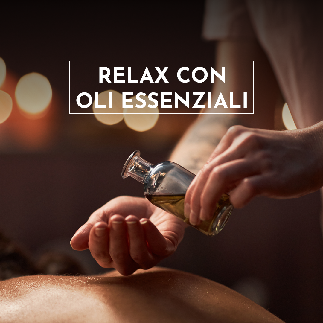 RELAX CON OLI ESSENZIALI