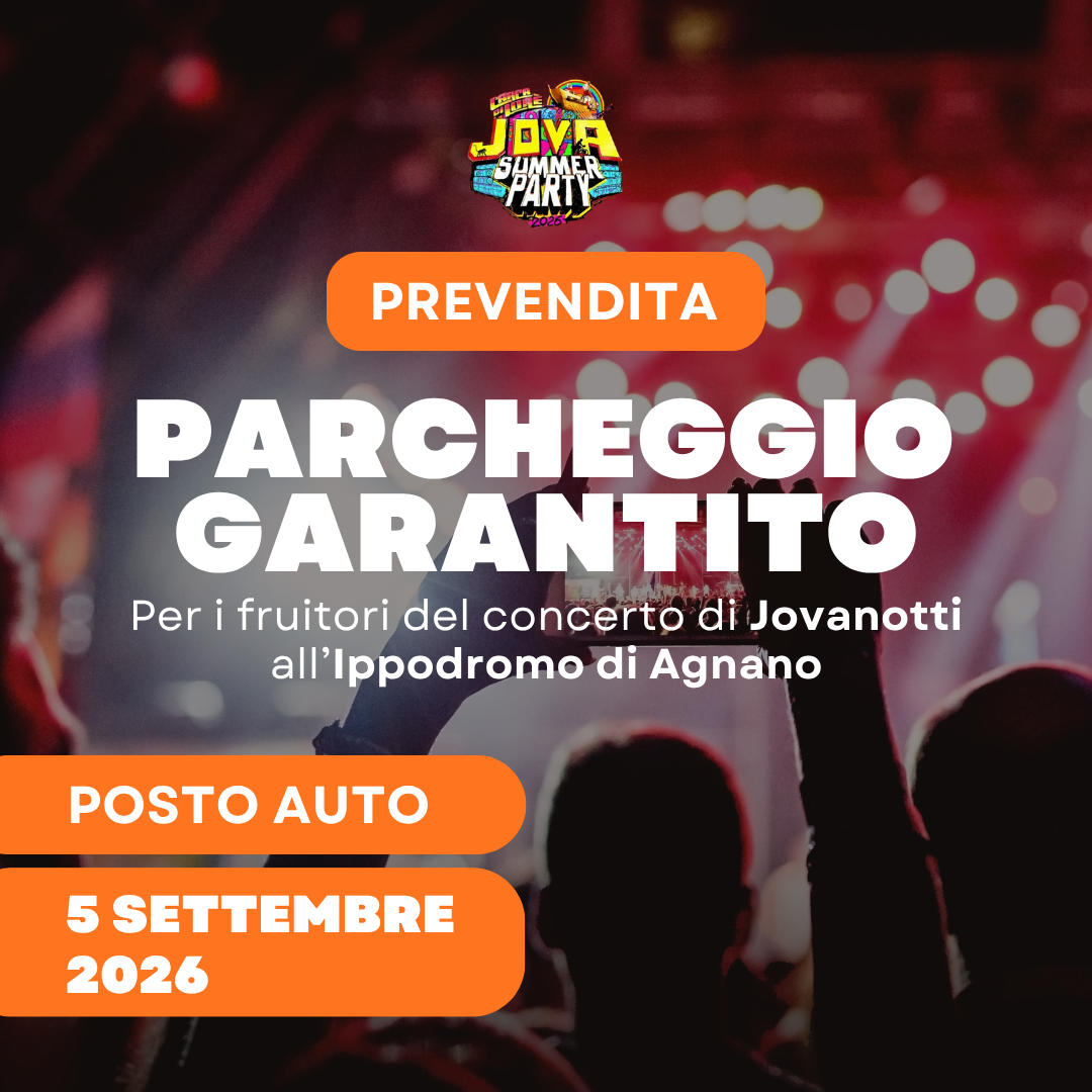 Prevendita - Sabato 5 settembre - Concerto Jovanotti - POSTO AUTO