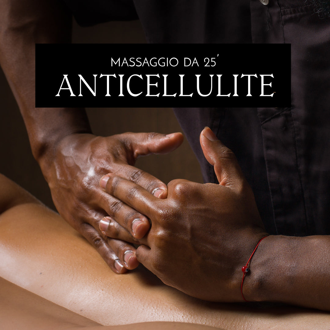 MASSAGGIO ANTICELLULITE 25'