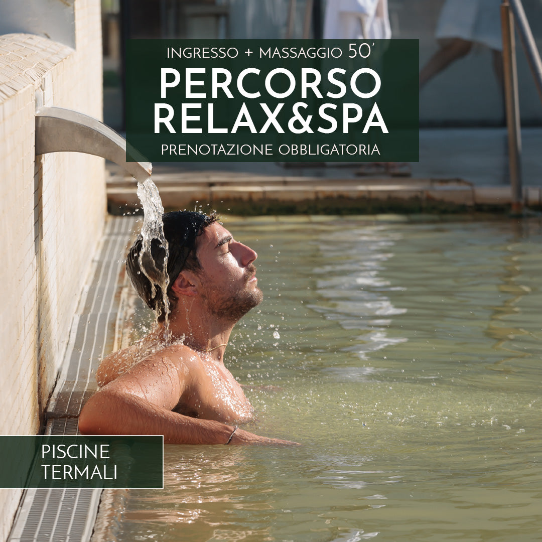 RELAX & SPA CON MASSAGGIO 50' - Piscine Termali