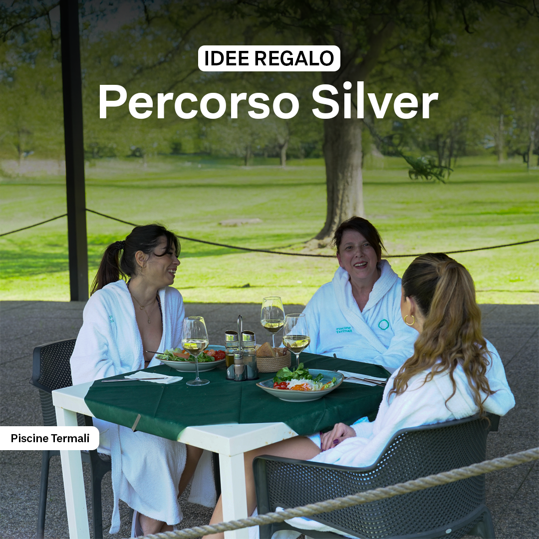 FESTA DELLA MAMMA - IDEE REGALO🌸- PERCORSO SILVER ALLE PISCINE TERMALI
