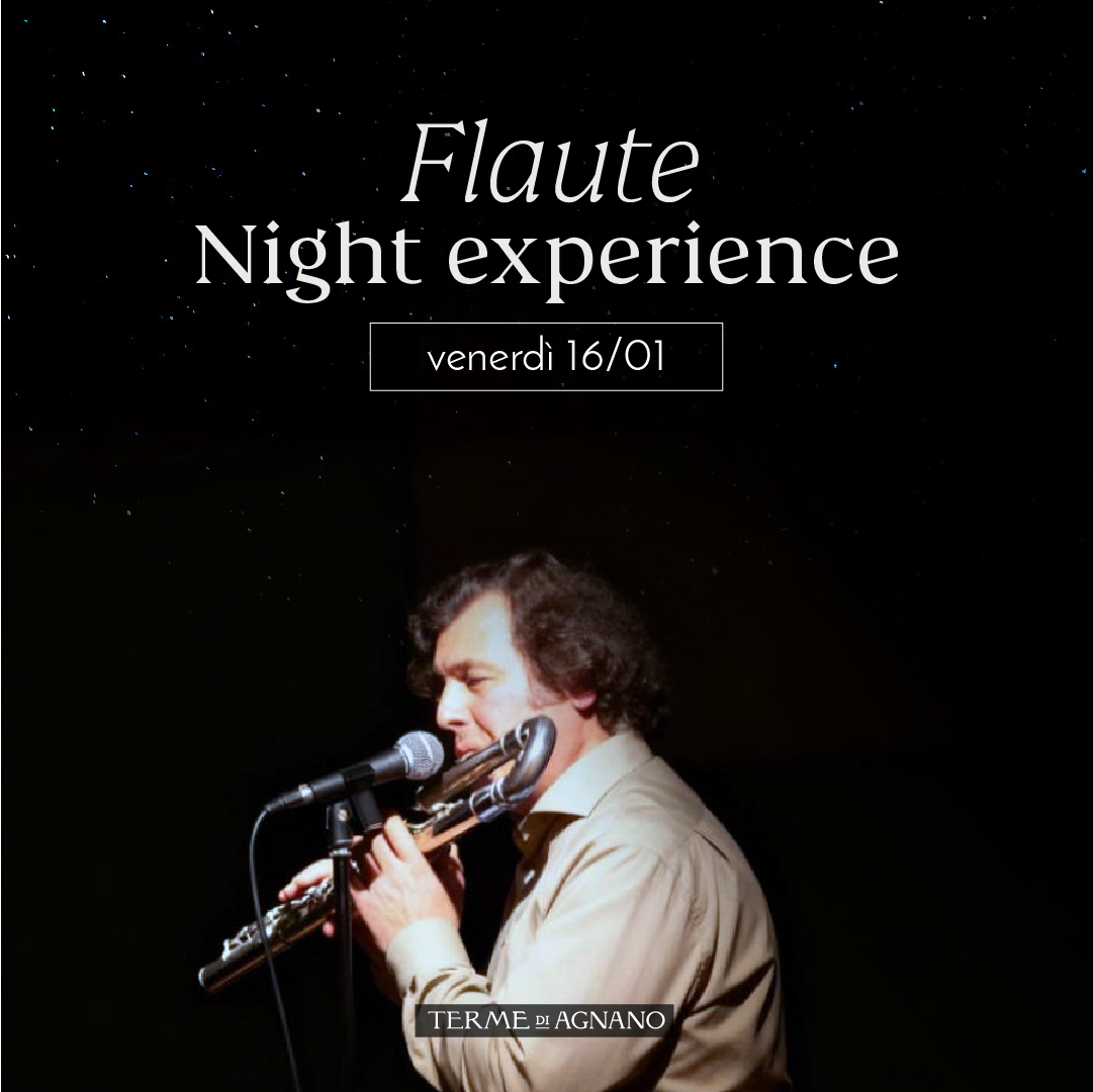 NIGHT EXPERIENCE VENERDÌ 16 GENNAIO DALLE 19 - PREVENDITA - Piscine Termali