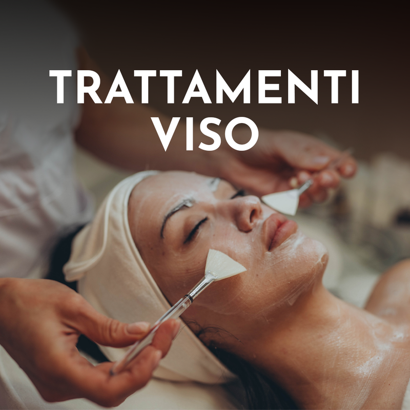 TRATTAMENTI VISO