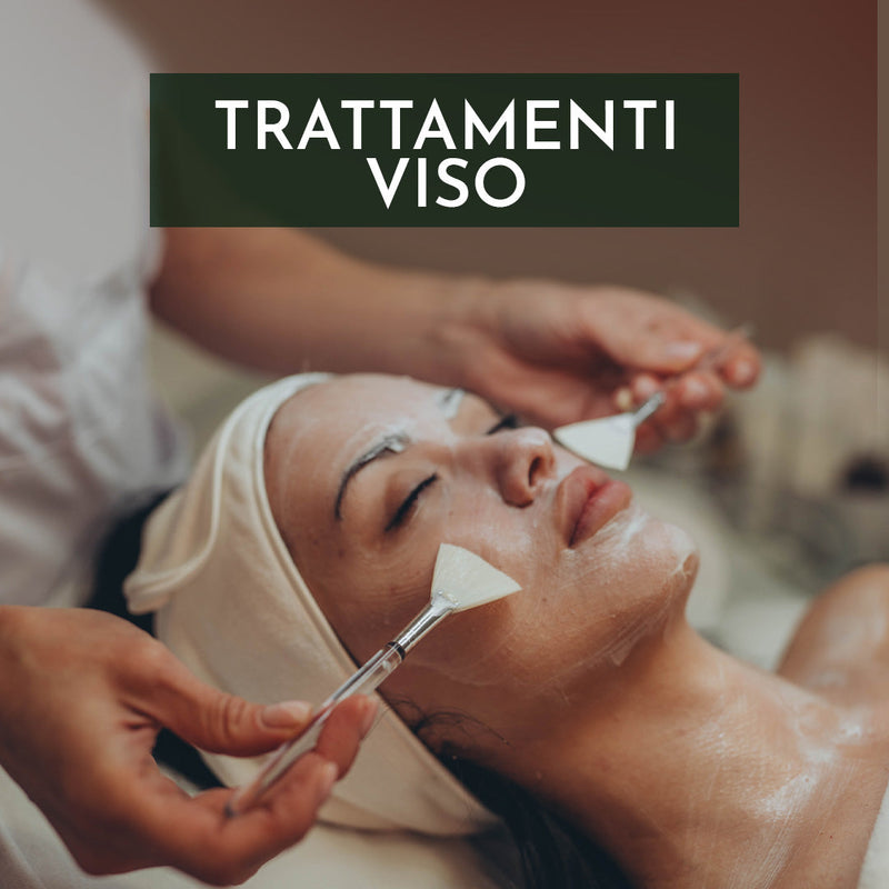TRATTAMENTI VISO