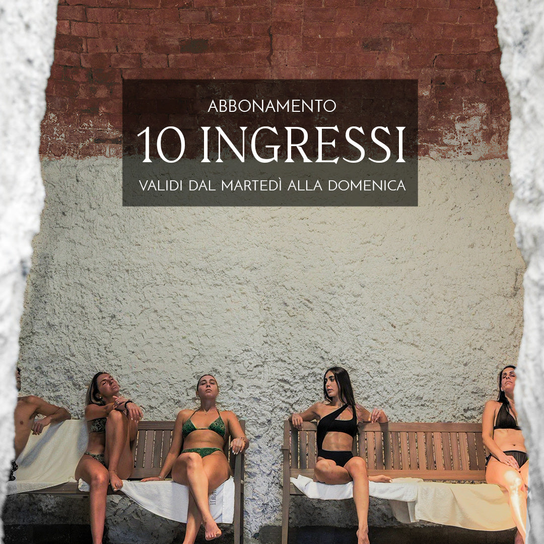 ABBONAMENTO 10 INGRESSI DAL MARTEDI' ALLA DOMENICA - Stufe di San Germano