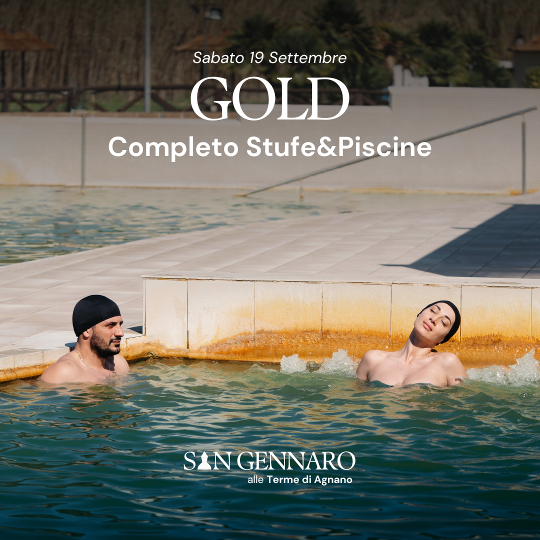 SAN GENNARO ALLE TERME DI AGNANO🌿- GOLD - COMPLETO STUFE&PISCINE - SABATO 19 SETTEMBRE 2026
