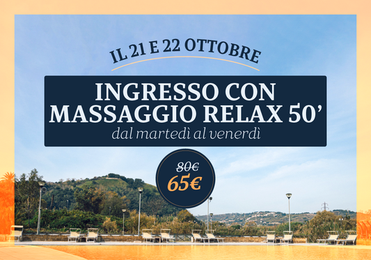 BUON COMPLEANNO: INGRESSO CON MASSAGGIO RELAX DA 50' - DAL MARTEDÌ AL VENERDÌ ACQUISTABILE DALLE 00.01 DEL 21 OTTOBRE