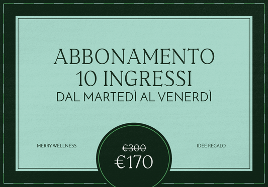 Merry wellness: abbonamento 10 ingressi dal martedì al venerdì