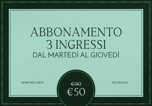 Merry wellness: Abbonamento 3 ingressi dal martedì al giovedì