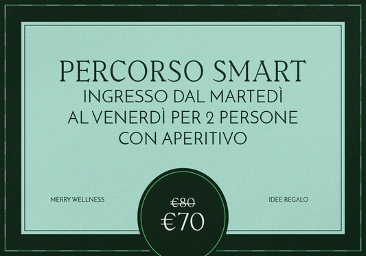 Merry wellness: Percorso Smart per due dal martedì al venerdì