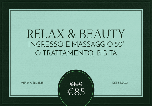 Merry wellness: Percorso Relax&Beauty