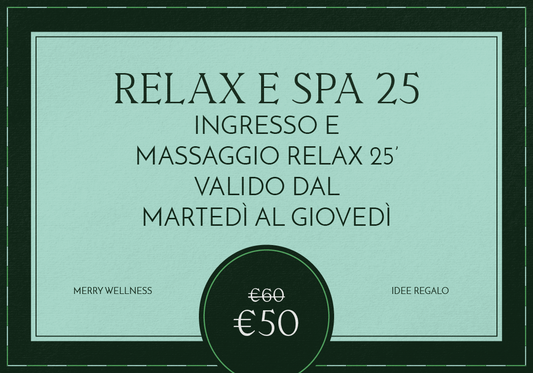 Merry wellness: Relax&Spa 25' dal martedì al giovedì