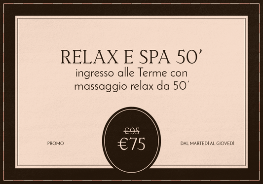 RELAX&SPA CON MASSAGGIO 50'- DAL MARTEDÌ AL GIOVEDÌ