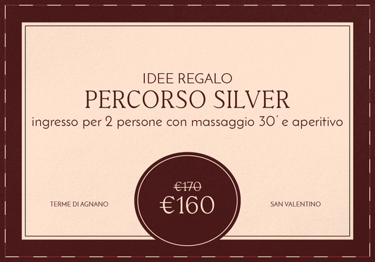 SAN VALENTINO: IDEE REGALO - PERCORSO SILVER PER DUE