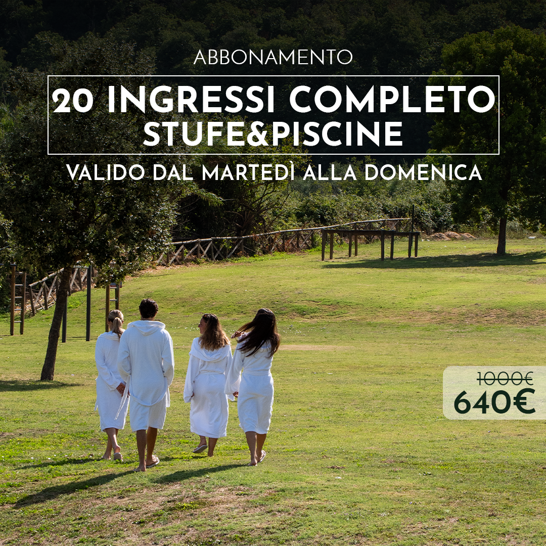 ABBONAMENTO COMPLETO STUFE&PISCINE - 20 INGRESSI DAL MARTEDI' ALLA DOMENICA