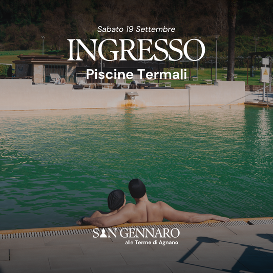 SAN GENNARO ALLE TERME DI AGNANO🌿- INGRESSO PISCINE TERMALI - SABATO 19 SETTEMBRE 2026