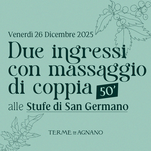 Santo Stefano alle Stufe di San Germano - Due ingressi con massaggio di coppia 50'