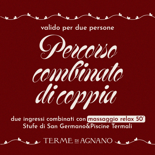 SAN VALENTINO: IDEE REGALO🎁- PERCORSO COMBINATO DI COPPIA - DUE INGRESSI COMBINATI STUFE&PISCINE CON MASSAGGI RELAX DA 50'