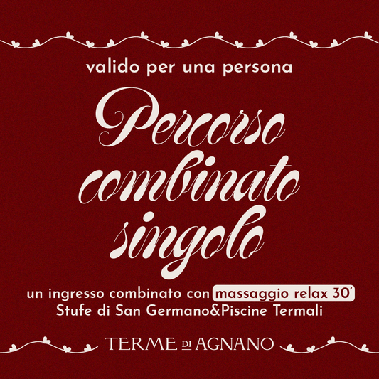 SAN VALENTINO: IDEE REGALO🎁- PERCORSO COMBINATO SINGOLO - INGRESSO COMBINATO STUFE&PISCINE CON MASSAGGIO RELAX DA 30'