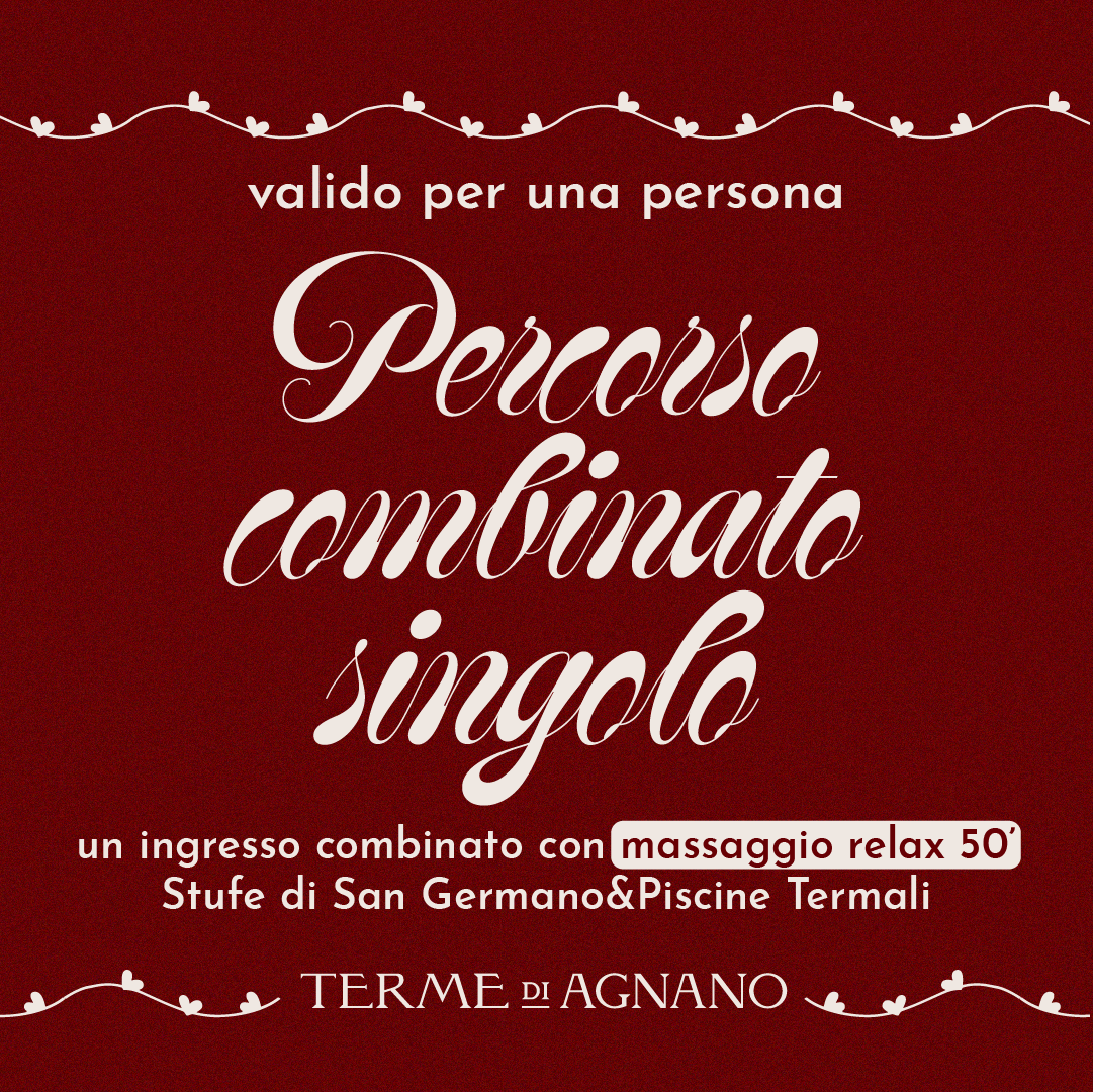 SAN VALENTINO: IDEE REGALO🎁- PERCORSO COMBINATO SINGOLO - INGRESSO COMBINATO STUFE&PISCINE CON MASSAGGIO RELAX DA 50'