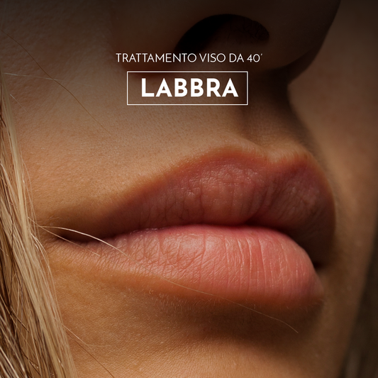 Trattamento viso - TRATTAMENTO LABBRA 40'