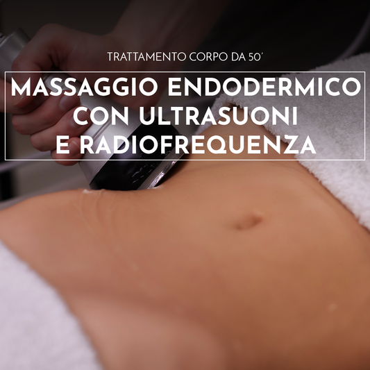 Trattamento corpo - MASSAGGIO ENDODERMICO CON ULTRASUONI E RADIOFREQUENZA 50'