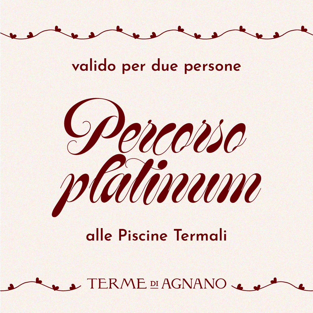 SAN VALENTINO: IDEE REGALO🎁- PERCORSO PLATINUM PER DUE ALLE PISCINE TERMALI