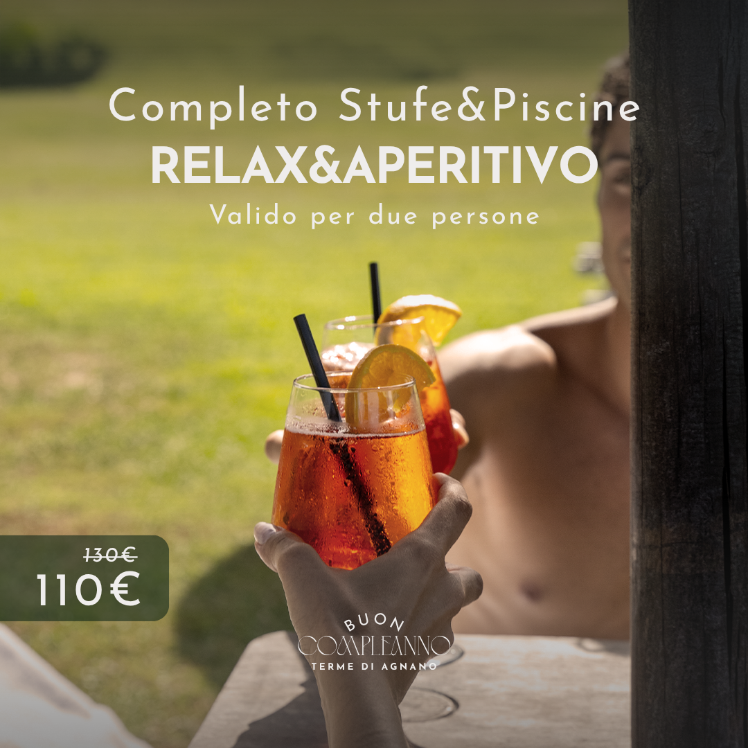 BUON COMPLEANNO TERME DI AGNANO🎂- RELAX&APERITIVO PER DUE - COMPLETO STUFE&PISCINE