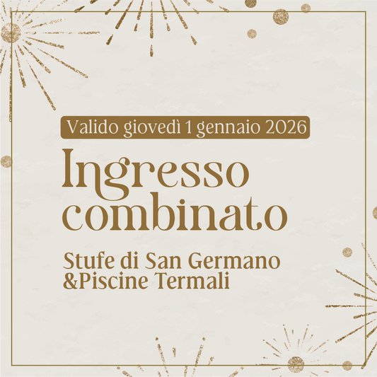 Primo dell'anno alle Terme di Agnano - Ingresso combinato STUFE DI SAN GERMANO & PISCINE TERMALI giovedì 1 gennaio 2026 - Stufe di San Germano
