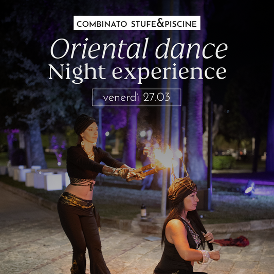 NIGHT EXPERIENCE VENERDÌ 27 MARZO DALLE 19 - PREVENDITA - Combinato Stufe&Piscine