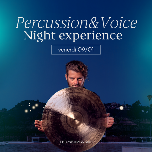 NIGHT EXPERIENCE VENERDÌ 9 GENNAIO DALLE 19 - PREVENDITA - Piscine Termali