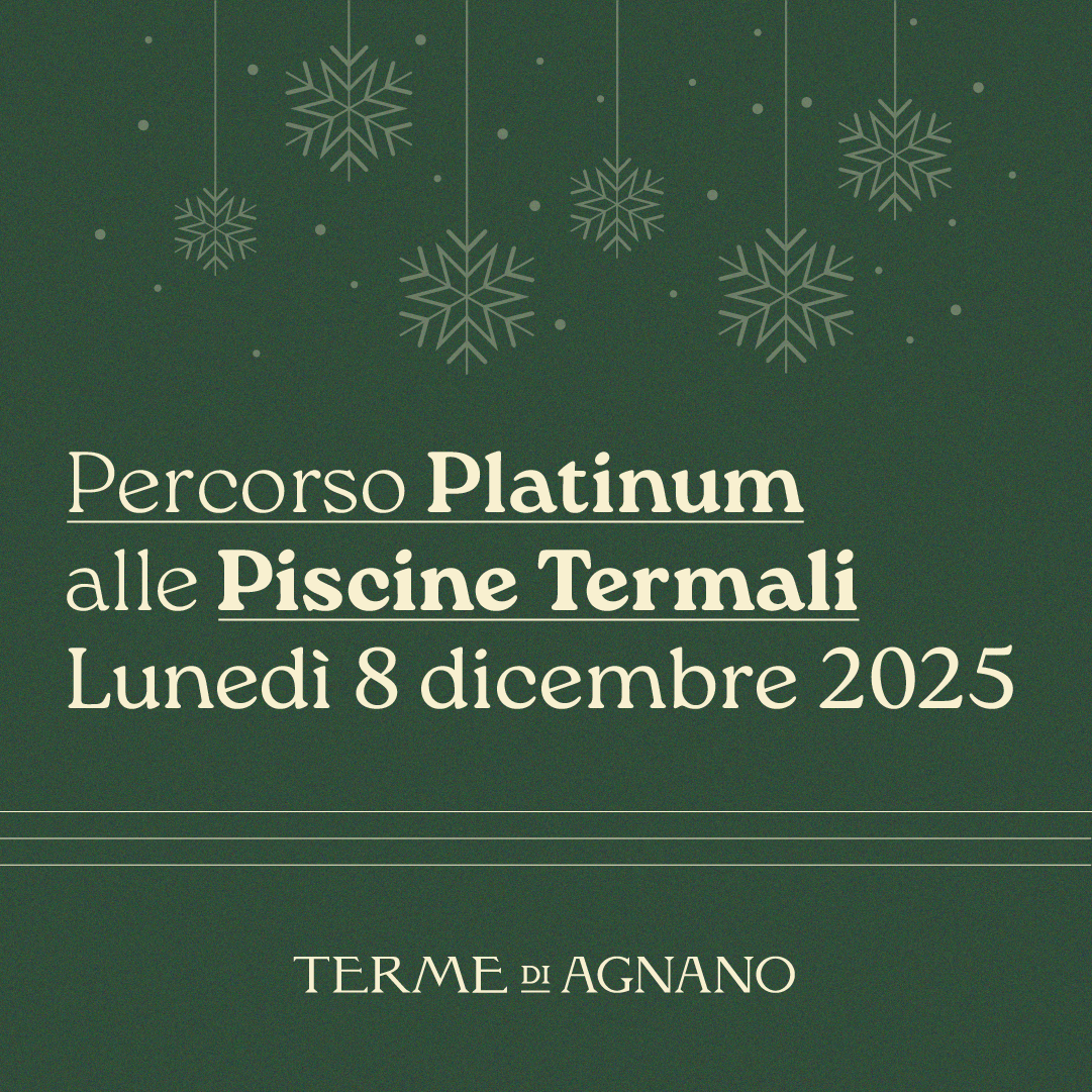 Immacolata alle Piscine Termali - Percorso Platinum lunedì 8 dicembre 2025 - Piscine Termali