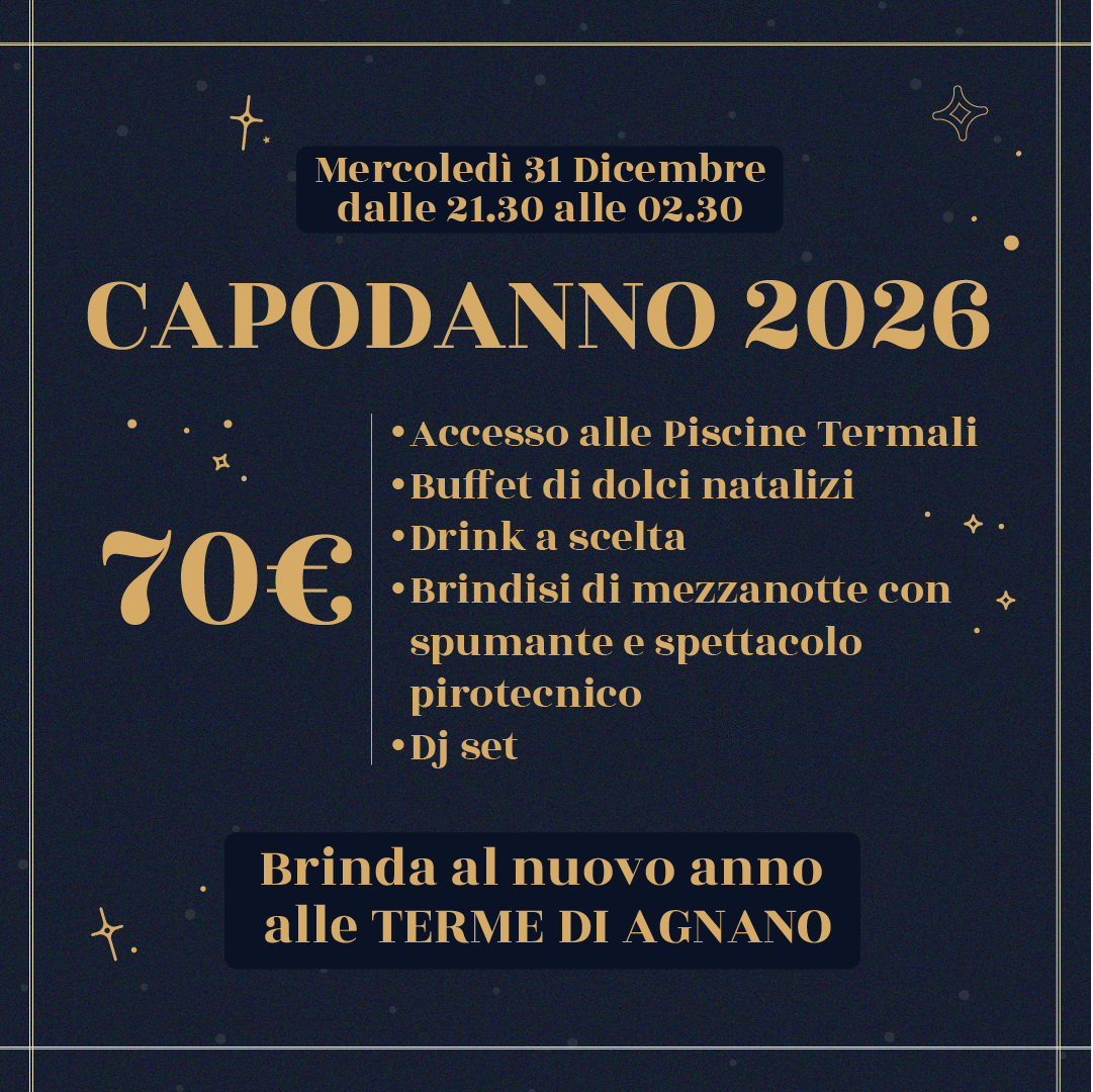 ✨Capodanno 2026 - Mercoledì 31 dicembre 2025 - Piscine Termali✨
