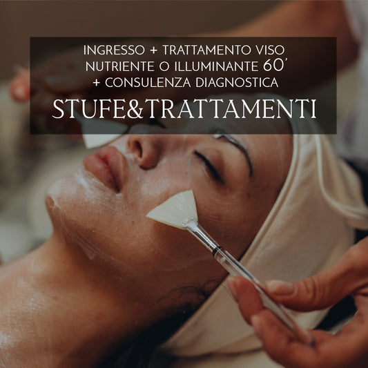 STUFE & TRATTAMENTI: INGRESSO, TRATTAMENTO VISO 60', CONSULENZA DIAGNOSTICA - Stufe di San Germano