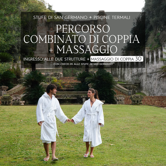 PERCORSO COMBINATO DI COPPIA - DUE INGRESSI STUFE&PISCINE CON MASSAGGI RELAX 30'