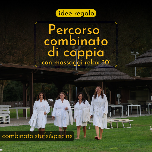 FESTA DELLA DONNA - IDEE REGALO💐 - PERCORSO COMBINATO DI COPPIA CON MASSAGGI RELAX 30'