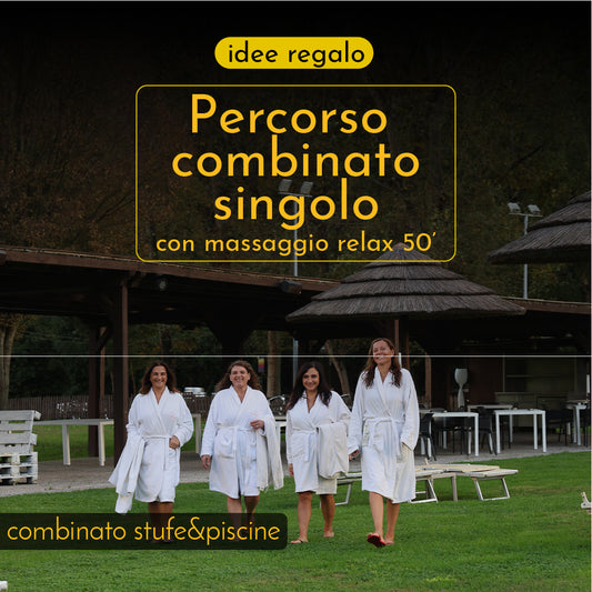 FESTA DELLA DONNA - IDEE REGALO💐- PERCORSO COMBINATO SINGOLO CON MASSAGGIO RELAX 50'