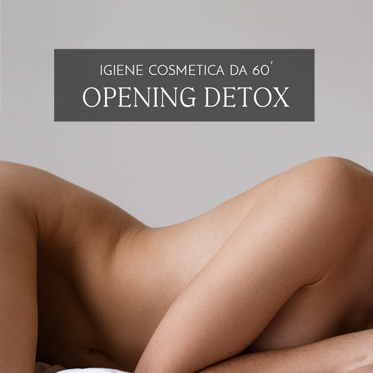 OPENING DETOX 60' - Stufe di San Germano