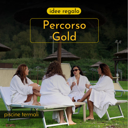 FESTA DELLA DONNA - IDEE REGALO💐- PERCORSO GOLD ALLE PISCINE TERMALI