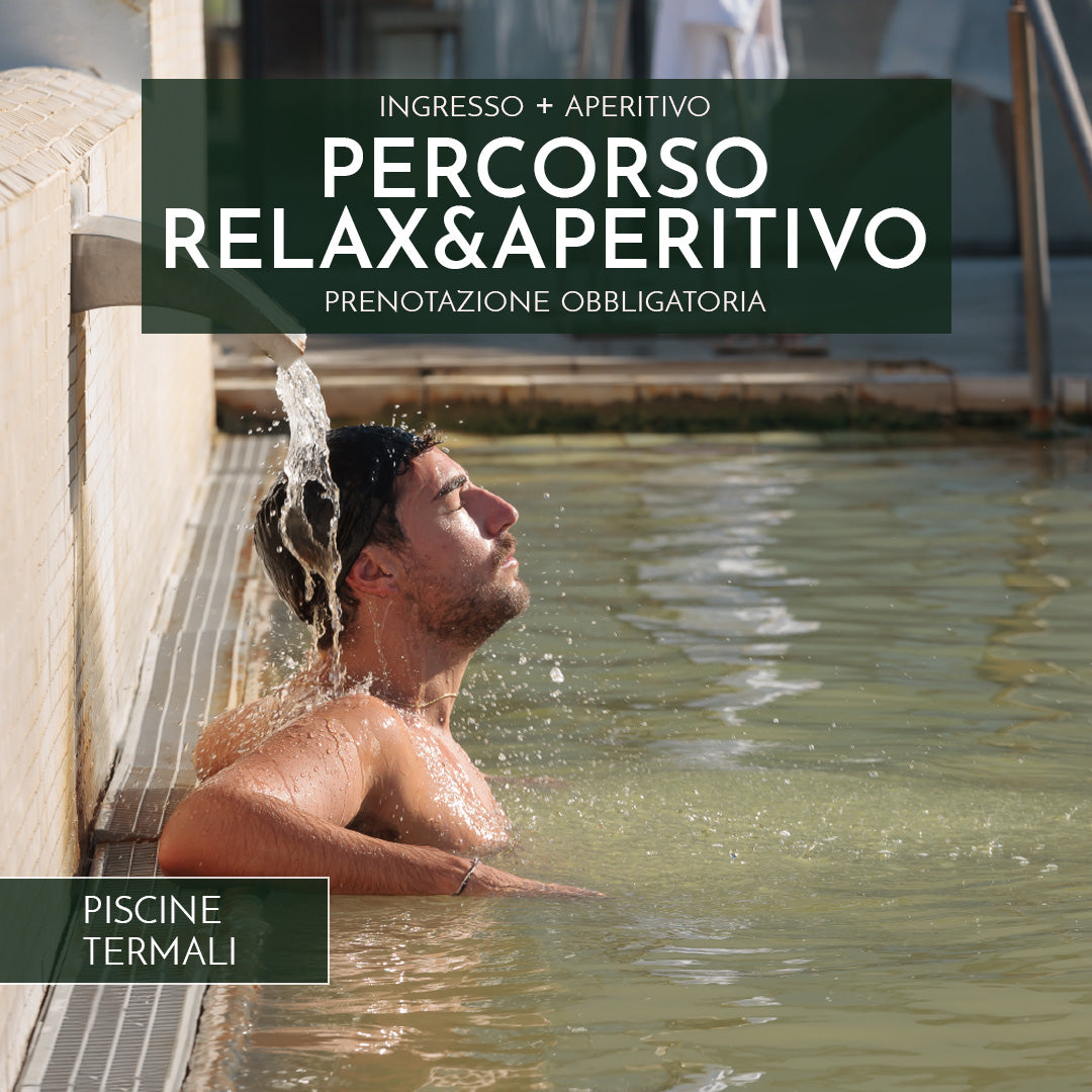 RELAX & APERITIVO - Piscine Termali