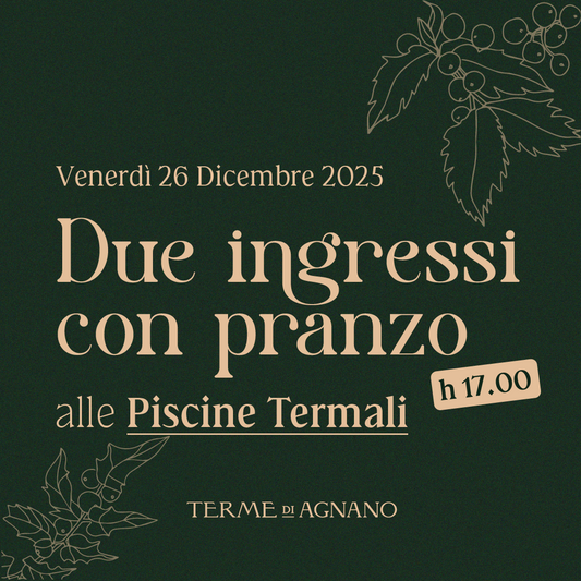 Santo Stefano alle Piscine Termali - Due ingressi con pranzo ore 17:00