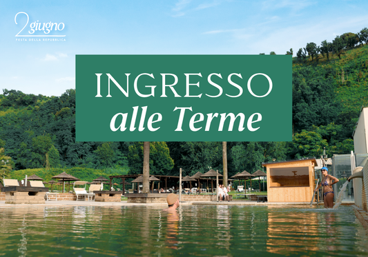 Festa della repubblica alle Terme - Ingresso lunedì 2 giugno 2025