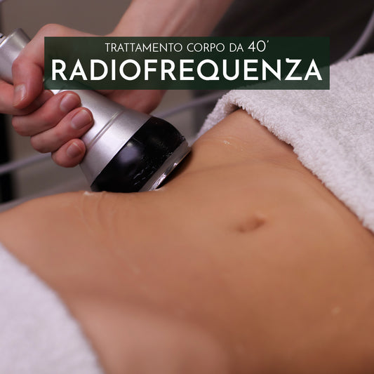 Trattamento corpo - RADIOFREQUENZA CORPO 40'