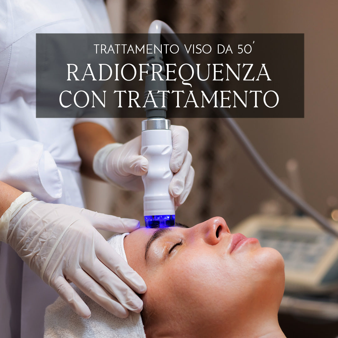 RADIOFREQUENZA VISO CON TRATTAMENTO 50' - Stufe di San Germano
